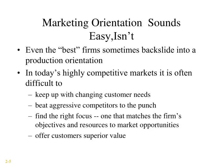 marketing orientation sounds easy isn t
