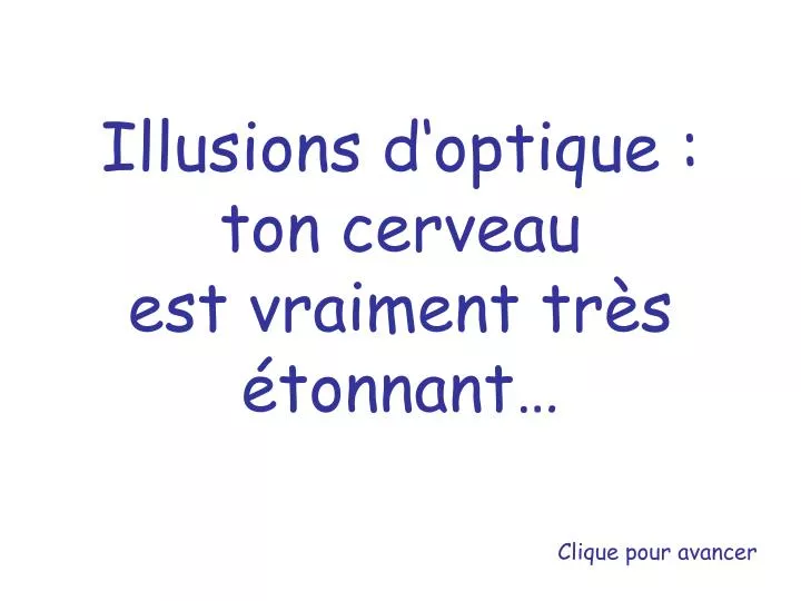 illusions d optique ton cerveau est vraiment tr s tonnant