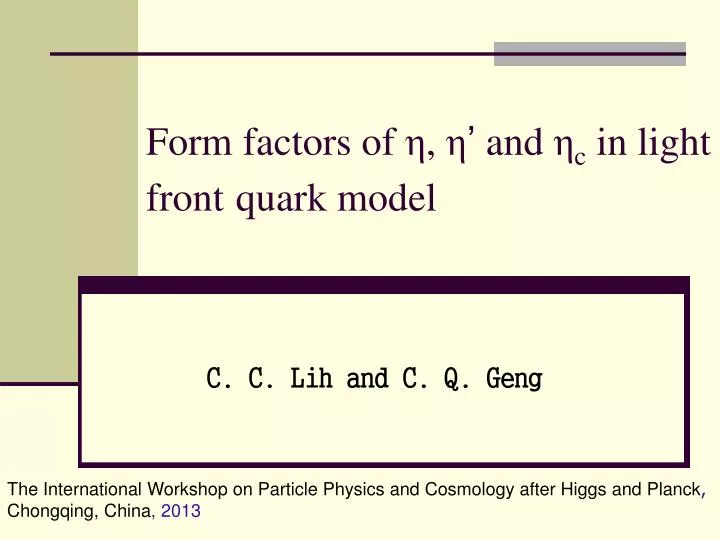 form factors of and c in light front quark model