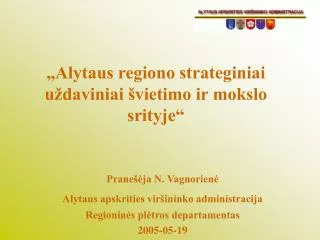 „Alytaus regiono strateginiai uždaviniai švietimo ir mokslo srityje“