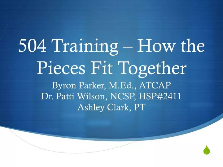 504 training how the pieces fit together