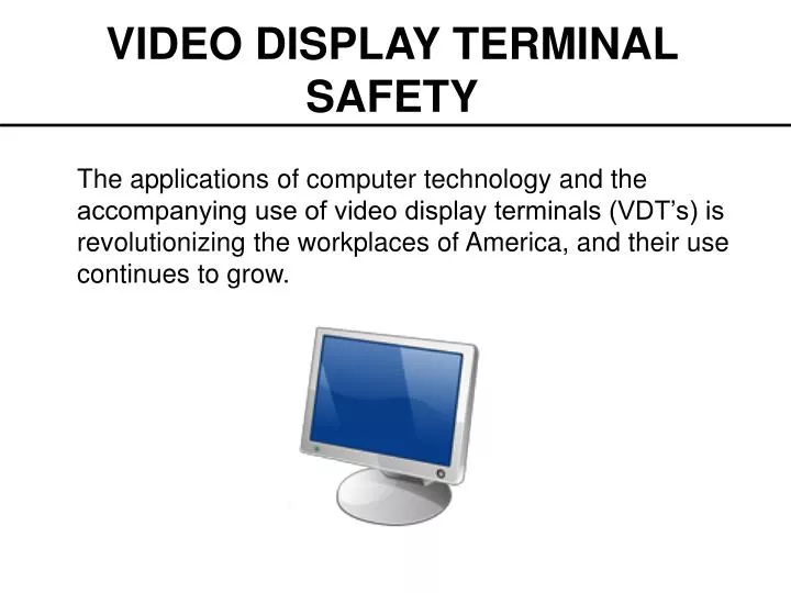 video display terminal safety
