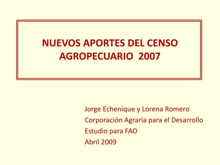 nuevos aportes del censo agropecuario 2007