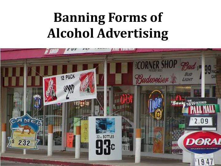 banning forms of alcohol advertising