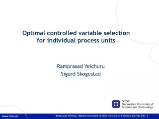 Optimal controlled variable selection for individual process units