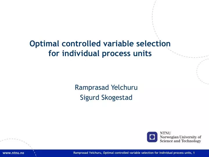 optimal controlled variable selection for individual process units