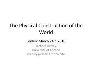 The Physical Construction of the World