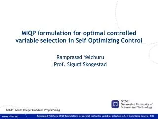MIQP formulation for optimal controlled variable selection in Self Optimizing Control