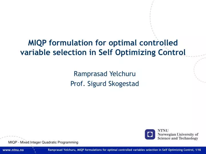 miqp formulation for optimal controlled variable selection in self optimizing control