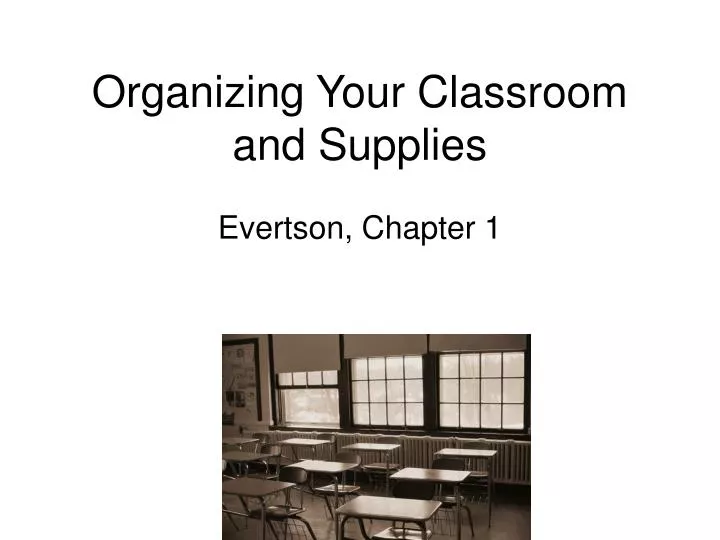 organizing your classroom and supplies