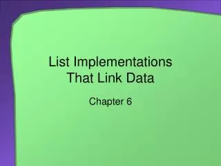 List Implementations That Link Data