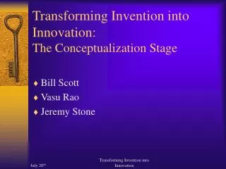 Transforming Invention into Innovation: The Conceptualization Stage