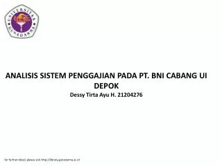 ANALISIS SISTEM PENGGAJIAN PADA PT. BNI CABANG UI DEPOK Dessy Tirta Ayu H. 21204276