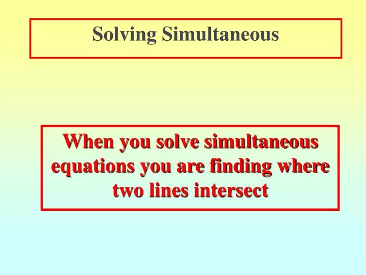 solving simultaneous