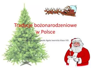 Tradycje bożonarodzeniowe w Polsce