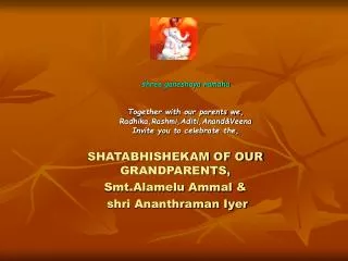 SHATABHISHEKAM OF OUR GRANDPARENTS, Smt.Alamelu Ammal &amp; shri Ananthraman Iyer