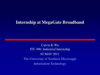 Internship at MegaGate Broadband