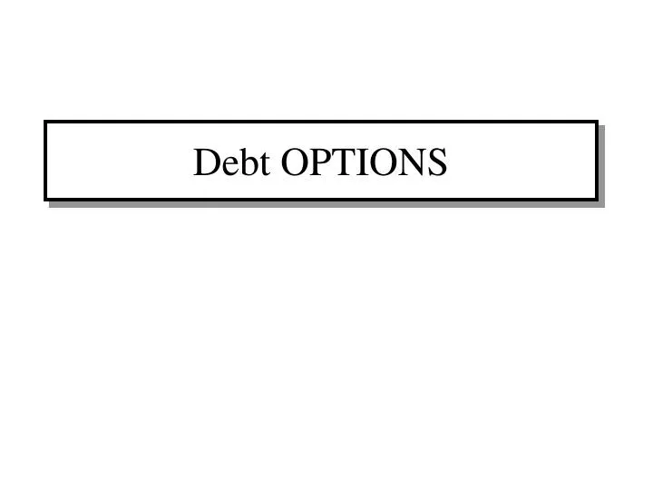 debt options