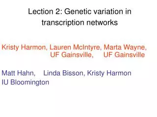 Lection 2: Genetic variation in transcription networks