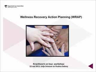 Wellness Recovery Action Planning (WRAP)
