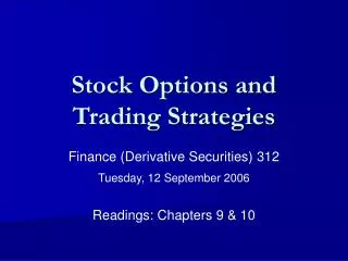 Stock Options and Trading Strategies