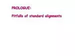 PROLOGUE: Pitfalls of standard alignments - slide 1