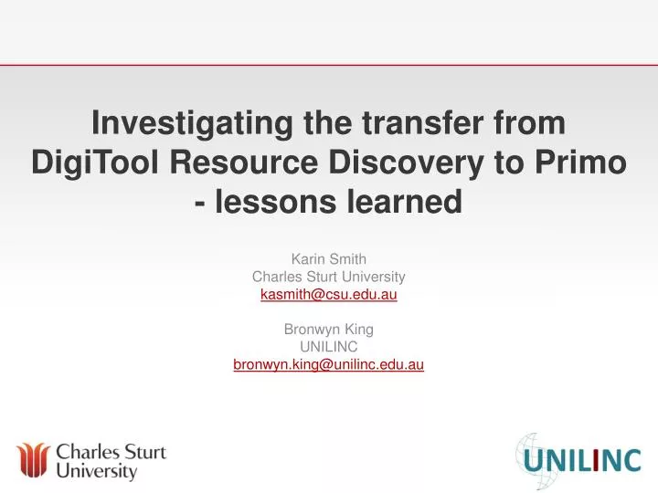 investigating the transfer from digitool resource discovery to primo lessons learned