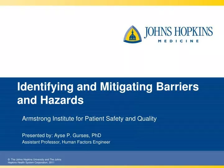 identifying and mitigating barriers and hazards