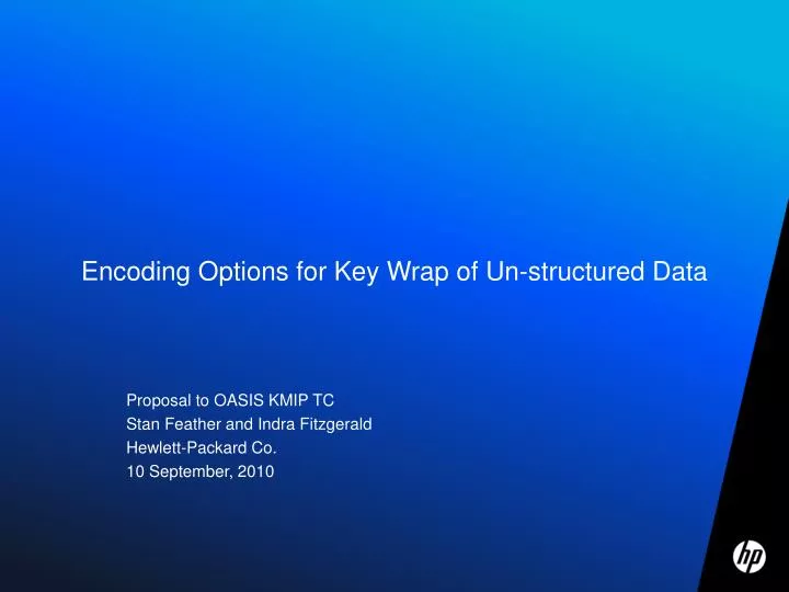 encoding options for key wrap of un structured data