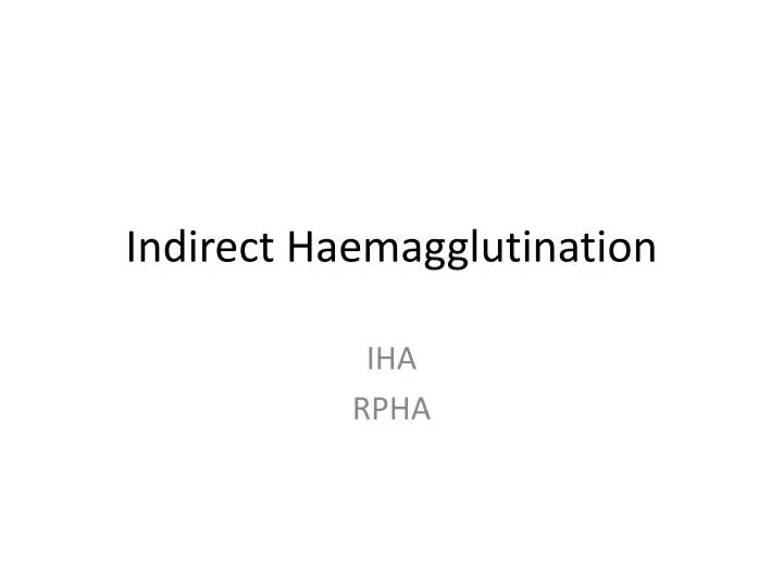 indirect haemagglutination