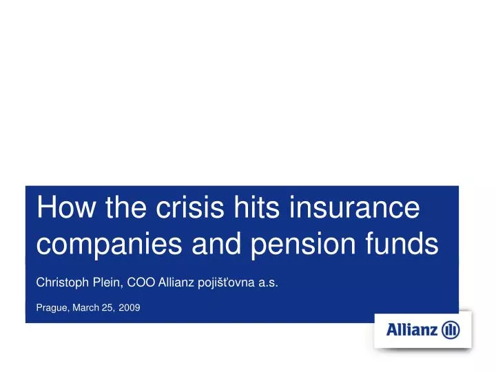 how the crisis hits insurance companies and pension funds