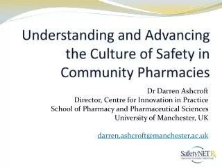 Understanding and Advancing the Culture of Safety in Community Pharmacies