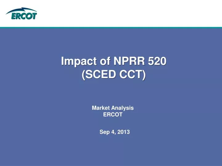 impact of nprr 520 sced cct