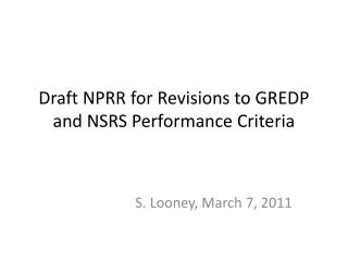 Draft NPRR for Revisions to GREDP and NSRS Performance Criteria