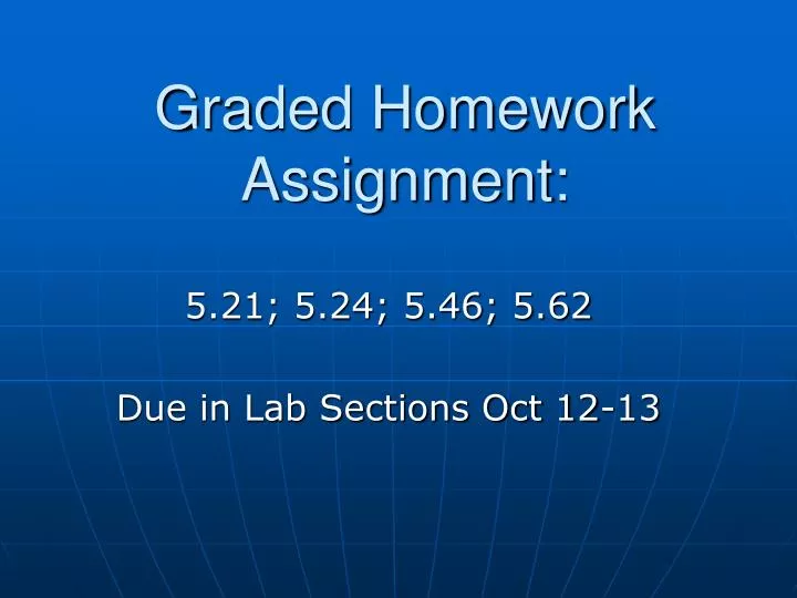 graded homework assignment