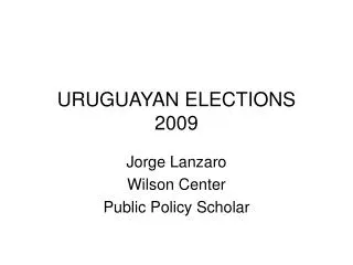 URUGUAYAN ELECTIONS 2009