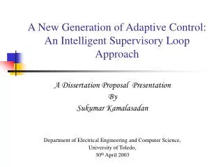 A New Generation of Adaptive Control: An Intelligent Supervisory Loop Approach