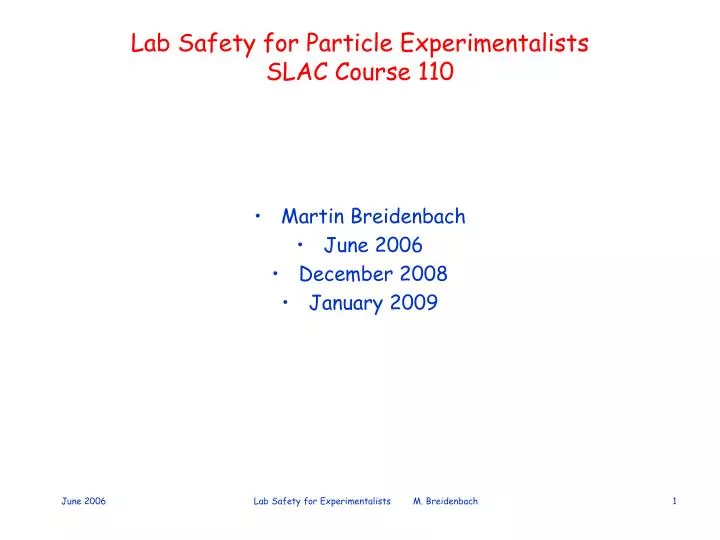lab safety for particle experimentalists slac course 110
