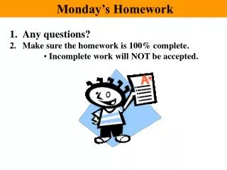 Monday’s Homework