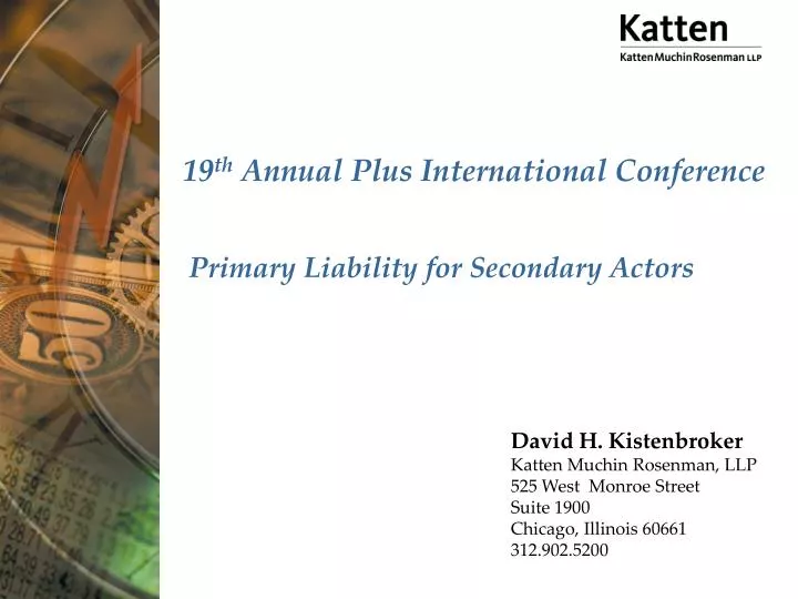 19 th annual plus international conference primary liability for secondary actors