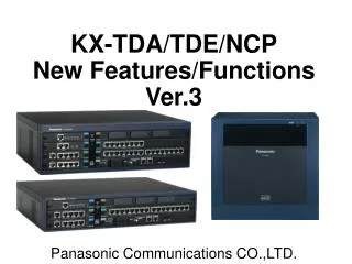 KX-TDA/TDE/NCP New Features/Functions Ver.3