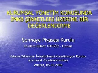 kurumsal y net m konusunda mkb rketler zer ne b r de erlend rme