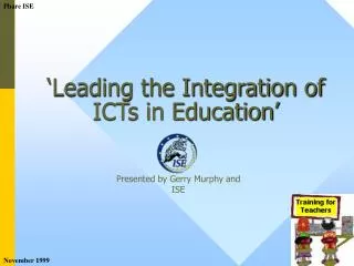 ‘Leading the Integration of ICTs in Education’