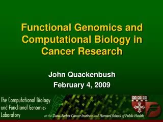 Functional Genomics and Computational Biology in Cancer Research