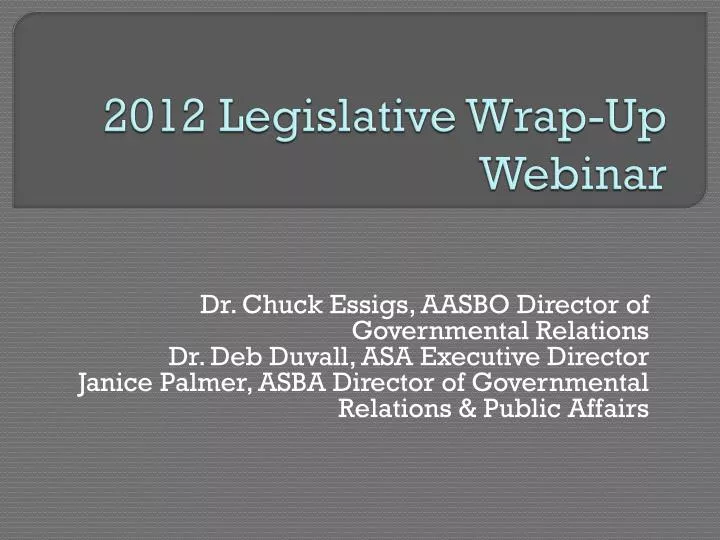 2012 legislative wrap up webinar