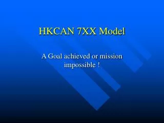 HKCAN 7XX Model