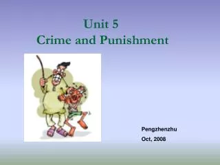 Unit 5 Crime and Punishment