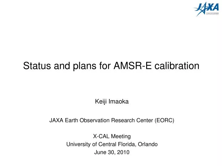 status and plans for amsr e calibration