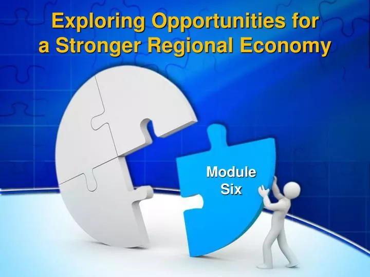 exploring opportunities for a stronger regional economy