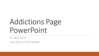Addictions Page PowerPoint